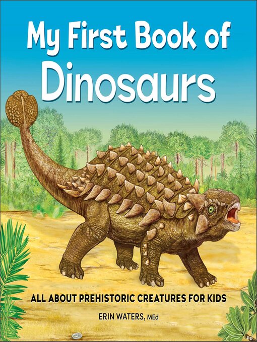 Title details for My First Book of Dinosaurs by Erin Waters - Available